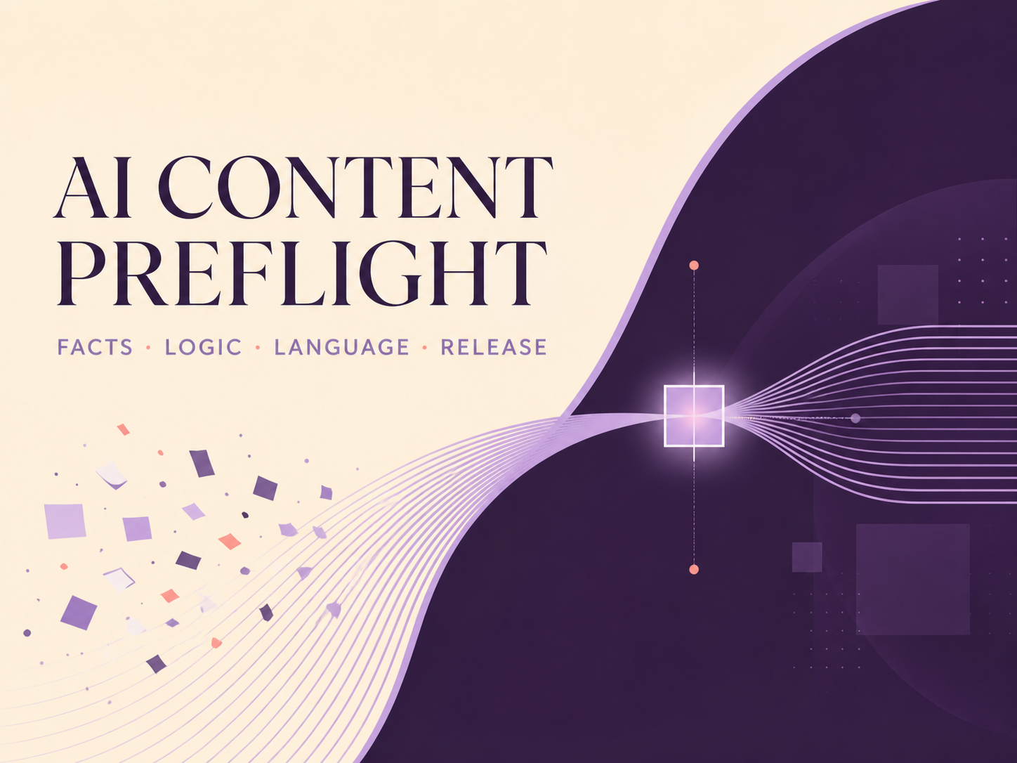 AI Content Preflight cover: scattered fragments becoming an ordered release stream through the Crossing Core